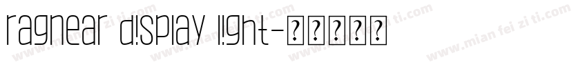 Ragnear Display Light字体转换